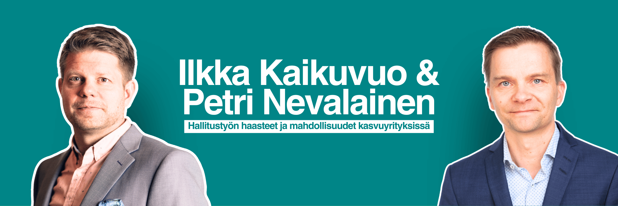Hallitustyön haasteet ja mahdollisuudet kasvuyrityksissä – Kuopio, 2.9.2025