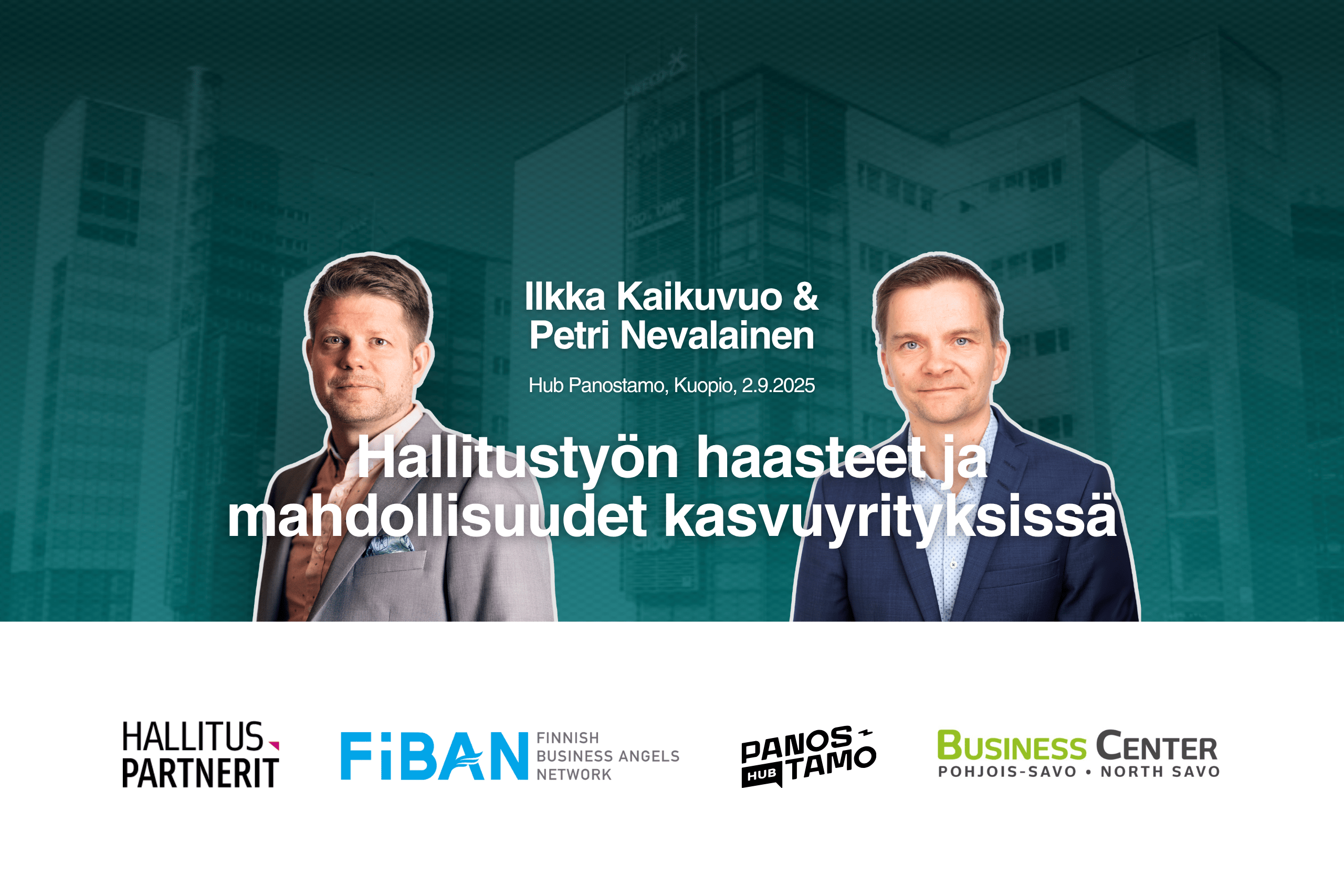 Hallitustyön haasteet ja mahdollisuudet kasvuyrityksissä – Kuopio, 2.9.2025
